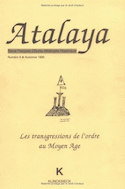 Transgressions de l'ordre au Moyen Age